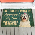 Must Be Approved By Our Old English Sheepdog Pinscher Doormat DHC04062172 - 1