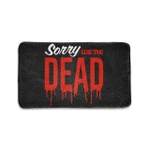 Sorry Were Dead Welcome Mat Home Decor Halloween Spirit Decoration Horror Movies Fan Doormat - 1