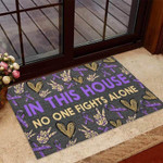 In This House No One Fights Alone Fibromyalgia Awareness Doormat DHC04065030 - 1