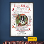 Border Collie I Never Left You Personalized Pet Memorial Gift Wall Art Vertical Poster Canvas
