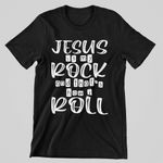 Jesus Is My Rock And That's How I Roll T-shirt