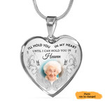 I Will Hold You In My Heart Until I Can Hold You In Heaven Personalized Memorial Gift Pendant Necklace & Bracelet