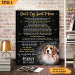 Don't Cry Sweet Mama Personalized Dog Memorial Passing Gift - Pet Loss Gift Photo Framed Print Canvas Poster