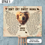 Don't Cry Sweet Mama Typography Butterfly Shape Personalized Dog Memorial Gift Vintage Wall Art Horizontal Poster Canvas Framed Print