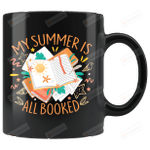 "My Summer Is All Booked" Black Mugs Ceramic Mug 11 Oz 15 Oz Coffee Mug
