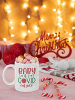 Pandemic Christmas Mug, Baby It'S Covid Outside Mug, Unique Gift For Dad, Mom On Thanksgiving Anniversary Christmas Caramic Coffee 11-15 Oz Mug (11 Oz)