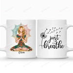 Personalized Yoga Mug Just Breathe Coffee Mug Gifts To To Her Sister Girl Friends Women Gifts For New Year's Day Anniversary Birthday Christmas Noel