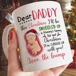 Dear Daddy This Christmas I'Ll Be Snuggled Up In Mommy'S Tummy Mug To Be Christmas Gifts For Mom New Dad Daddy From The Baby Bump In Merry Christmas White Mug Ceramic Coffee Mug 11 - 15 Oz