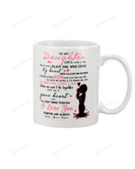 Personalized To My Daughter Mug Once Upton A Time There Was A Black Girl Who Stole My Heart She Called Me Mommy White Mug Best Gifts