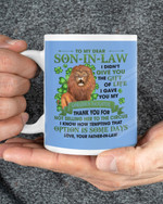 Personalized To My Dear Son-in-law I Didn't Give You From Father-in-law. Lion And Shamrock Blue Mugs Ceramic Mug 11 Oz 15 Oz Coffee Mug