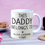 Personalized This Daddy Belong To Mug Father's Day Gifts Basket From Wife Son Daughter Kids To Dad Daddy Step Dad First Dad Grandad Uncle Friends For Father's Day Birthday Christmas
