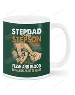 Stepdad And Stepson It Is Not Flesh And Blood Mugs Ceramic Mug 11 Oz 15 Oz Coffee Mug