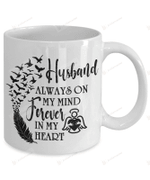 Husband Memorial Mug Always on My Mind Forever in My Heart Memory Ceramic Coffee Mug 11-15 Oz
