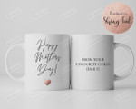 Personalized Mothers Day Coffee Mugs, Mothers Day Gifts, Alternative Mothers Day Gifts, Happy Mothers Day Gifts For Mom Mother From Your Favorite Child, Custom Mugs, Ceramic Mugs