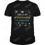 This Is My Hanukkah Pajamakah T-Shirt