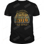 Limited Edition Vintage 2019 Old Style T-Shirt