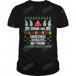 Computer Error 404 Ugly Christmas Sweater Not Found T-Shirt