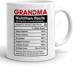 Grandma Nutrition Facts White Mug, Great Customized Gifts For Birthday Valentine'S Day 11oz 15oz Coffee Mug