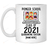 Personalized Virtual Pioneer School Class Of 2021 Quarantine Edition Coffee Mug – Zoom Pioneer School Mug Gifts For Birthday, Anniversary Customized Name Ceramic Coffee Mug 11-15 Oz