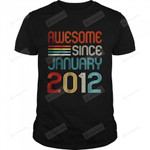 Awesome Since January 2012 10th Birthday Retro T-Shirt
