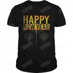 New Year Party NYE Fireworks New Years Eve Happy New Year T-Shirt
