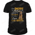 Dogue de Bordeaux Dear Daddy Thank You For Being My Daddy T-Shirt