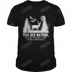 You See Nature And I See A Deer Jerky Steaks Sausage And Burgers Funny Hunting T-Shirt