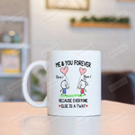 Personalized Couple Drawing Mug With Heart Me And You Forever Because Everyone Else Is A Twat Mug Gifts For Couple, Husband And Wife On Anniversary Valentine's Day Birthday Christmas 11 Oz - 15 Oz Mug