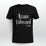 Team Edward Shirt Team Edward Twilight Shirt