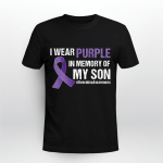 I Wear Purple In Memory Of My Son Overdose Awareness Shirt