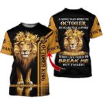 October Guy Lion King Personalized Name 3D All Over Printed Shirt - 3D T-Shirt