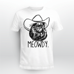 Meowdy Funny Cat Cowboy Hat Texas Shirt