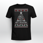 First Christmas With My Hot New Husband Shirt