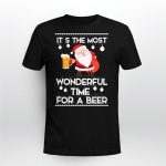 Santa it's the most wonderful time for a beer christmas shirt