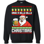 Have A Dilly Dilly Christmas Santa Claus With Big Beer Cup Ugly Sweatshirt