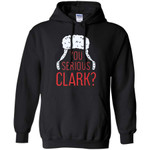 You Serious Clark? Christmas Gift Christmas Shirt
