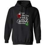 Gift Christmas It's a Christmas Movie Hot Chocolate Kind of Day Hoodie