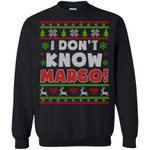 Gift Christmas I Don’t Know Margo Christmas Sweatshirt