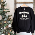 Farm Fresh Christmas Tree Cut And Carry Christmas Sweatshirt