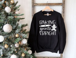 Baking Spirits Bright Christmas Sweatshirt