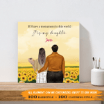If I Have A Monument In This World, It Is My Daughter 001 - Personalized Canvas Print - Wall Art Decor - Personalized Gifts For Family