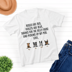 Personalized Unisex T-shirt for Dog Lovers & Cat Lovers - Roses Are Red, Violets Are Blue, Thanks For The Belly Rubs And Picking Up My Poo 4 Dogs