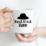 Best Dad Ever - Funny Mug - Gift Idea For Father's Day