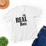 The Real Boss - Unisex T-shirt - Family Matching T-Shirt