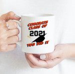 Coffee Mug - Congrats You Did It 004 - Gift Ideas For Class of 2021 Graduation