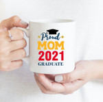 Coffee Mug - Proud Mom - Gift Ideas For Class of 2021 Graduation - Family Matching Mug