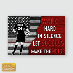 Work Hard In Silence Let Success Make The Noise