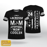 I'M A LACROSSE MOM JUST LIKE A NORMAL MOM EXCEPT MUCH COOLER