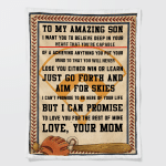 To my amazing son - Love , Your mom Blanket