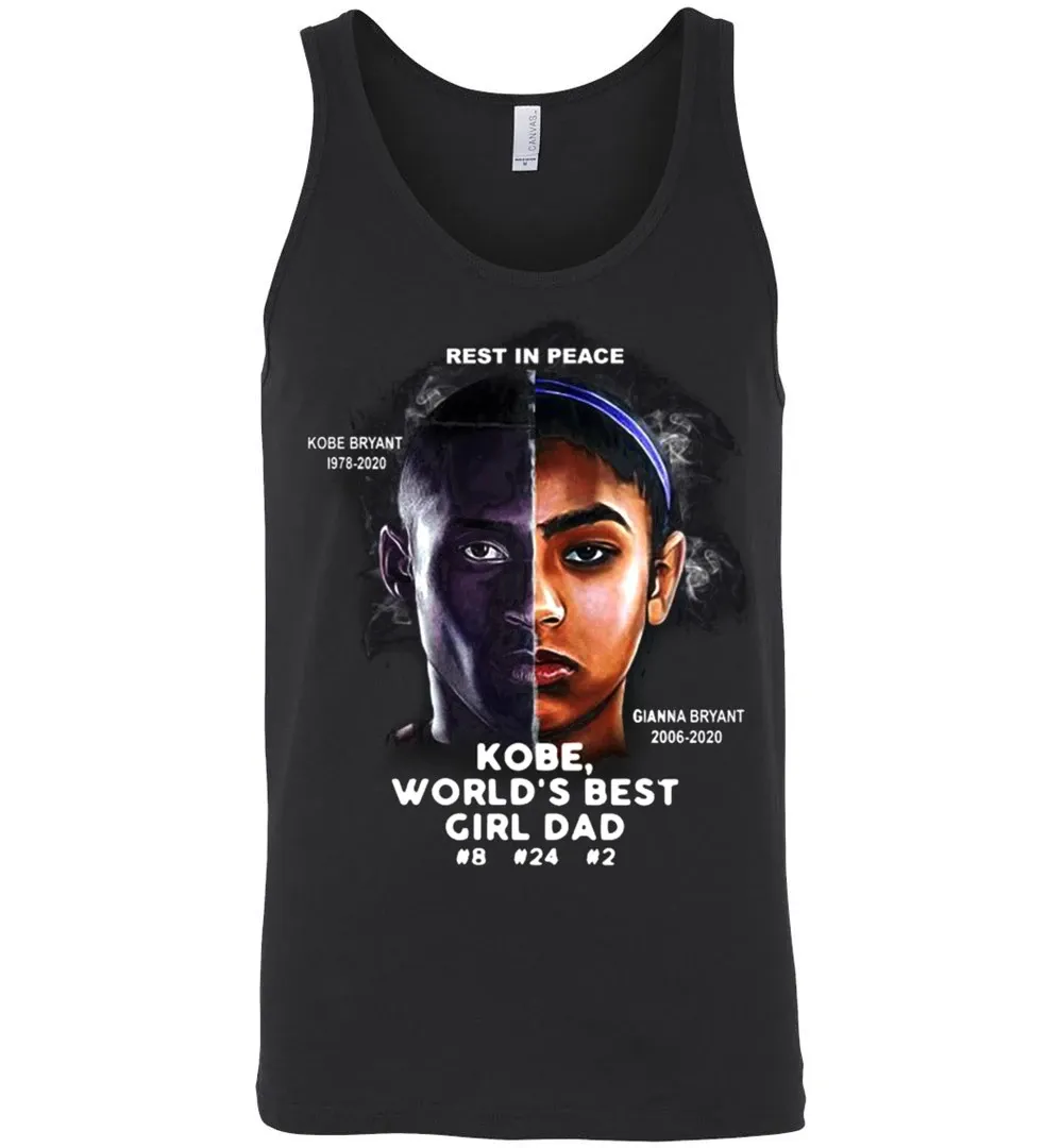 Rest In Peace Kobe And Gianna World Best Girl Dad 8 24 2 - Mamba Out Unisex Tank